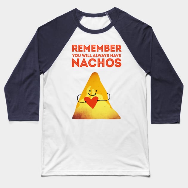 Nacho Love Baseball T-Shirt by nannapaskesen